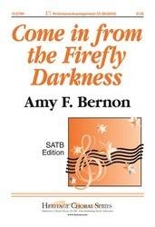 Heritage Music Press - Come in from the Firefly Darkness - Bernon - SATB