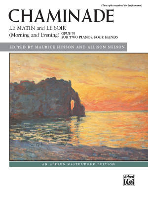 Alfred Publishing - Le matin and Le soir (Morning and Evening), Op. 79 - Chaminade - Piano Duo (2 Pianos, 4 Hands)