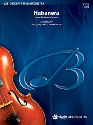 Habanera (from the opera Carmen) - Bizet/Brubaker - String Orchestra - Gr. 3