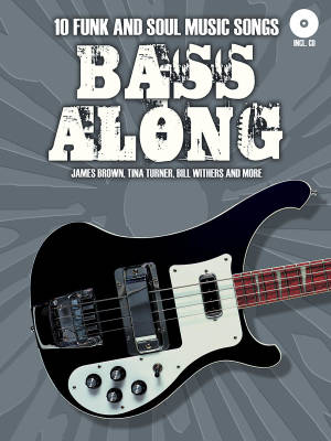 Bass Along: 10 Funk and Soul Music Songs - Bass Guitar - Book/CD