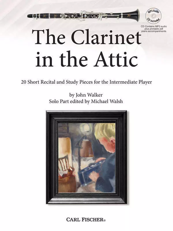 The Clarinet in the Attic - Walker/Walsh - Clarinet/Piano - Book/CD