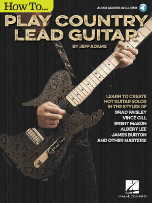 How to Play Country Lead Guitar - Adams - Guitar - Book/Online Audio