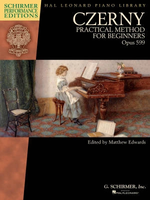 G. Schirmer Inc. - Practical Method for Beginners, Opus 599 - Czerny/Edwards - Piano - Book