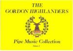 Scotts - The Gordon Highlanders Pipe Music Collection Vol. 1 - Bagpipes - Book