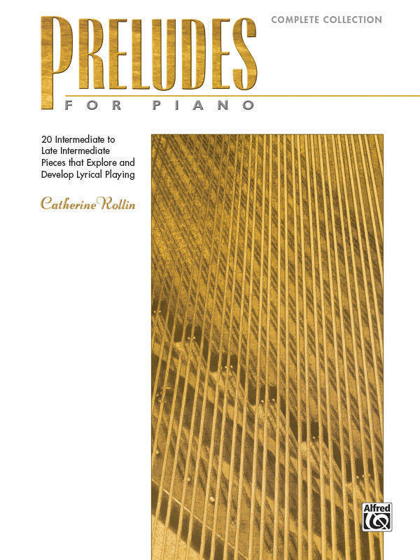 Preludes for Piano: Complete Collection - Rollin - Intermediate/Late Intermediate Piano - Book