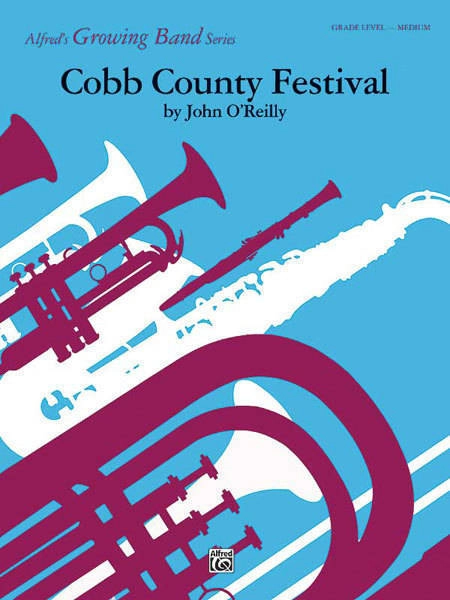 Cobb County Festival - O\'Reilly - Concert Band - Gr. 3