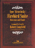 Firebird Suite (Berceuse and Finale) - Stravinsky/Longfield - Concert Band - Gr. 4