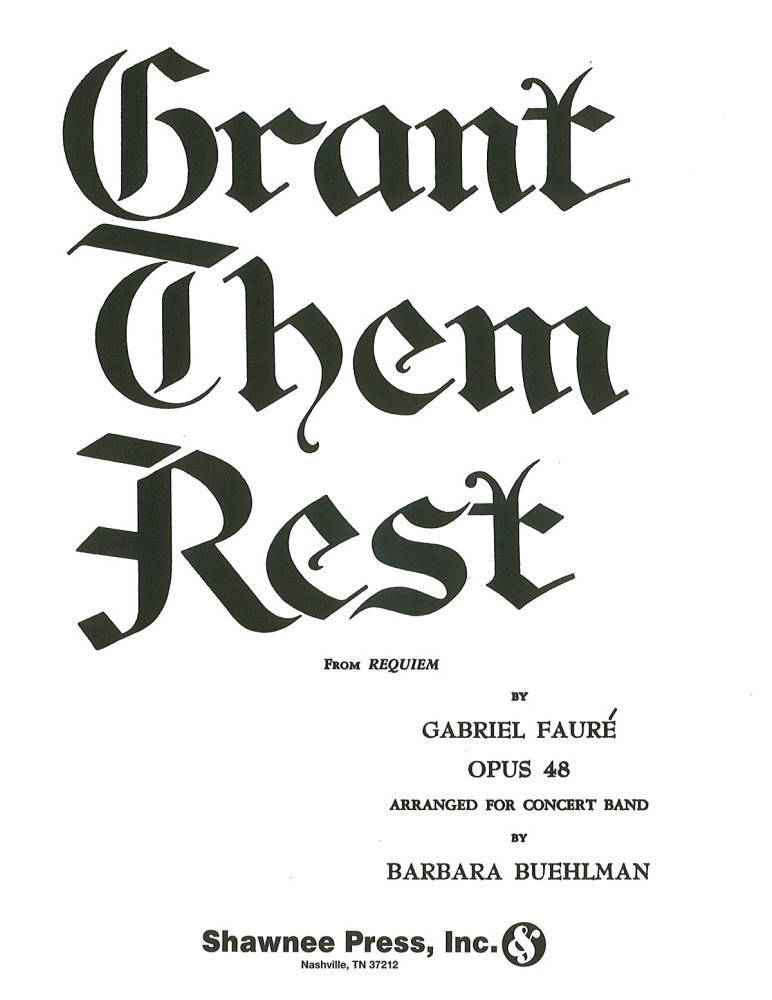 Grant Them Rest - Faure/Buehlman - Concert Band - Gr. 3