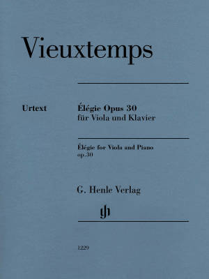 G. Henle Verlag - Elegie op. 30 pour Alto et Piano - Vieuxtemps /Jost /Schilde /Zimmermann - Alto/Piano