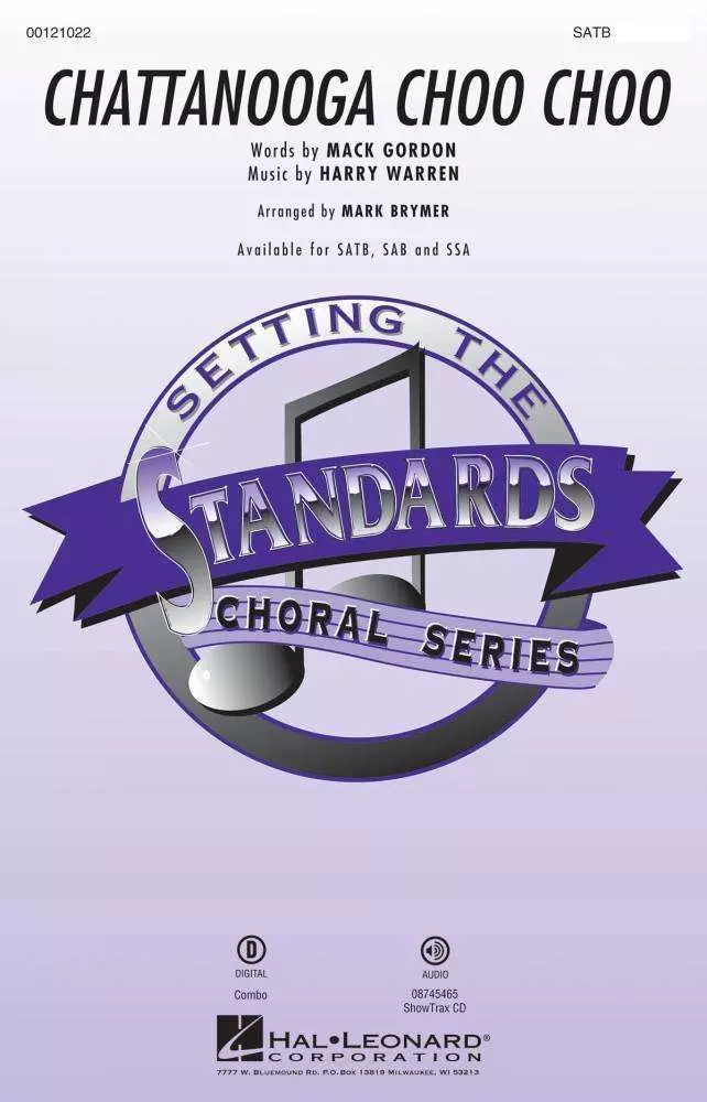Chattanooga Choo Choo - Gordon/Warren/Brymer - SATB