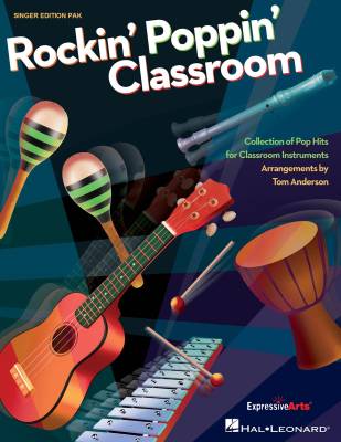 Hal Leonard - Rockin Poppin Classroom - Anderson - Singer Edition (20) Pak
