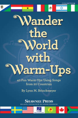 Shawnee Press - Wander The World With Warm-Ups (Collection) - Brinckmeyer - Book