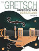 Hal Leonard - The Gretsch Electric Guitar Book - Bacon - Book