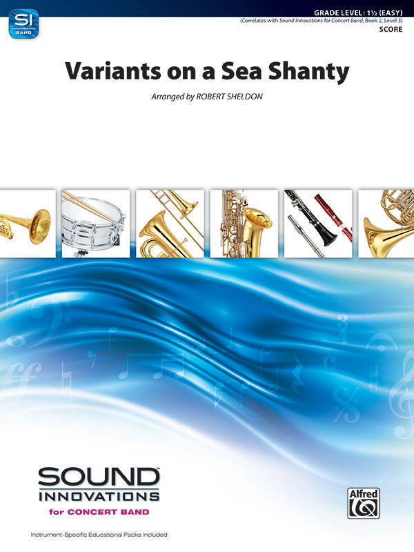 Variants On A Sea Shanty - Sheldon - Concert Band - Gr. 1.5