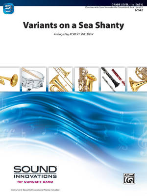 Alfred Publishing - Variants On A Sea Shanty - Sheldon - Concert Band - Gr. 1.5