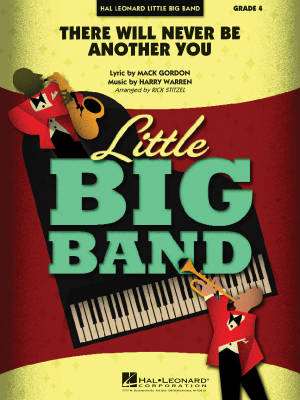 Hal Leonard - There Will Never Be Another You - Warren/Gordon/Stitzel - Jazz Combo - Gr. 4