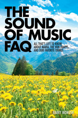 Hal Leonard - The Sound of Music FAQ - Monush - Book