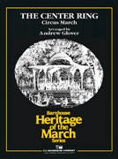 C.L. Barnhouse - The Center Ring (Circus March) - King/Glover - Concert Band - Gr. 3.5