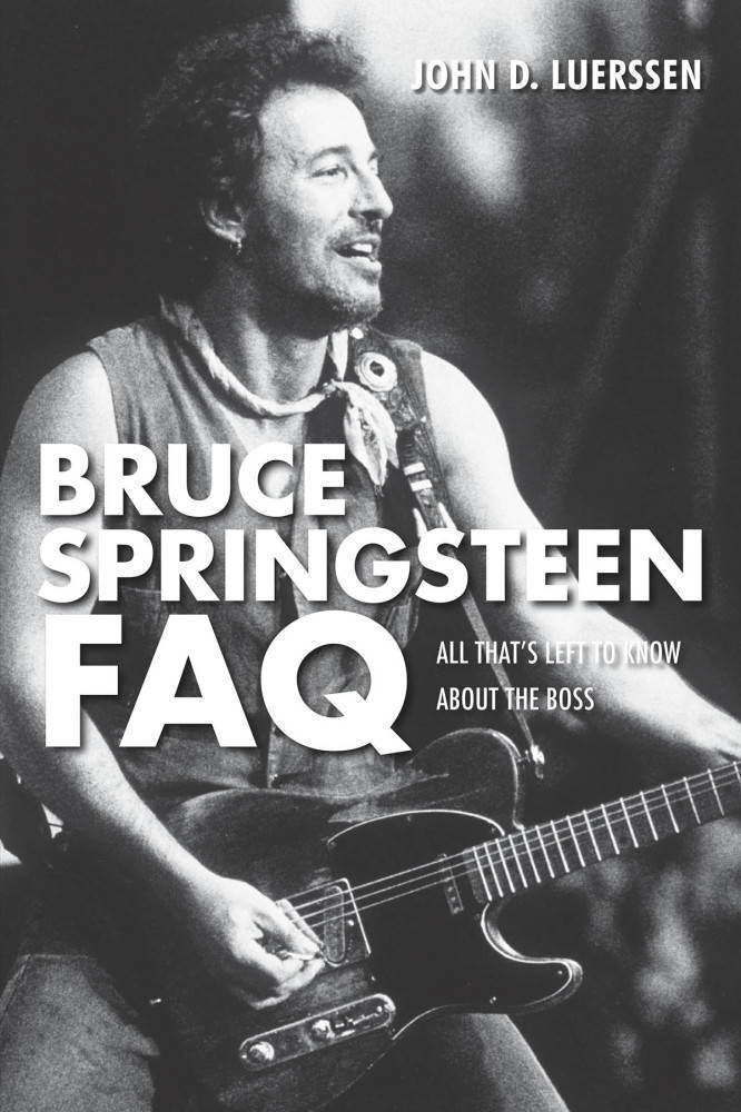 Bruce Springsteen FAQ - Luerssen - Book