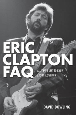 Eric Clapton FAQ - Bowling - Book