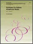 Fantasia On Native American Music - Spears - Percussion Octet
