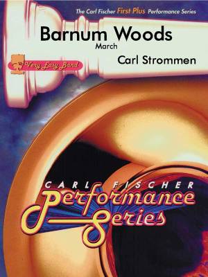Barnum Woods (March) - Strommen - Concert Band - Gr. Very Easy