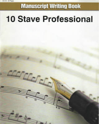 Manuscript Writing Book: 10 Stave Professional
