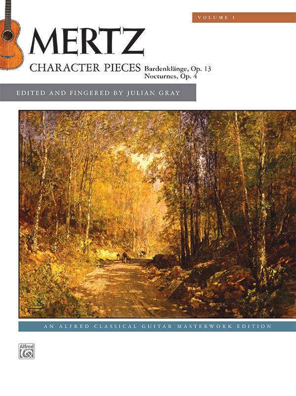 Mertz, Volume 1: Character Pieces - Mertz/Gray - Classical Guitar - Book