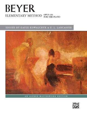 Alfred Publishing - Elementary Method for the Piano, Op. 101 - Beyer /Kowalchyk /Lancaster - Elementary Piano