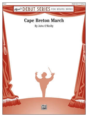 Alfred Publishing - Cape Breton March - OReilly - Concert Band - Gr. 1.5