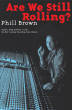 Hal Leonard - Are We Still Rolling? - Brown - Book