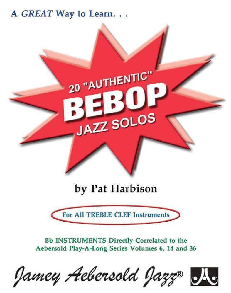 20 \'Authentic\' Bebop Solos