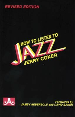 How to Listen to Jazz