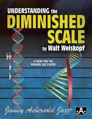 Aebersold - Understanding the Diminished Scale