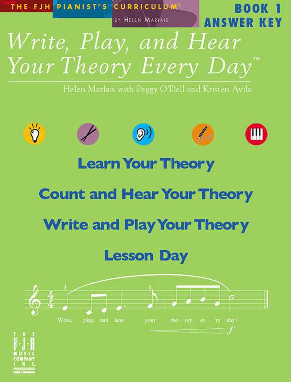 Write, Play, and Hear Your Theory Every Day, Answer Key, Book 1 - Marlais/O\'Dell/Avila - Book