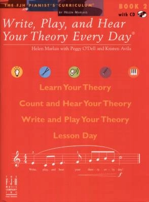 FJH Music Company - Write, Play, and Hear Your Theory Every Day, Book 2 - Marlais/ODell/Avila - Book/CD