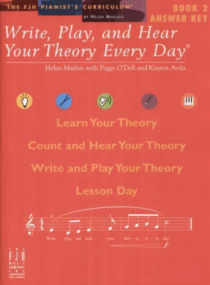 Write, Play, and Hear Your Theory Every Day, Answer Key, Book 2 - Marlais/O\'Dell/Avila - Book