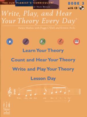 Write, Play, and Hear Your Theory Every Day, Book 3 - Marlais/O\'Dell/Avila - Book/CD