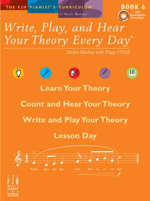 FJH Music Company - Write, Play, and Hear Your Theory Every Day, Book 6 - Marlais/ODell - Book/Audio On-line