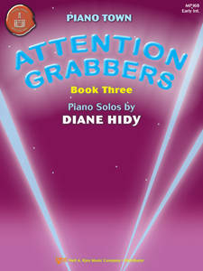 Attention Grabbers: Book Three - Hidy - Early Intermediate Piano