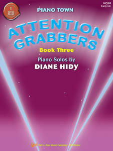 Kjos Music - Attention Grabbers: Book Three - Hidy - Early Intermediate Piano