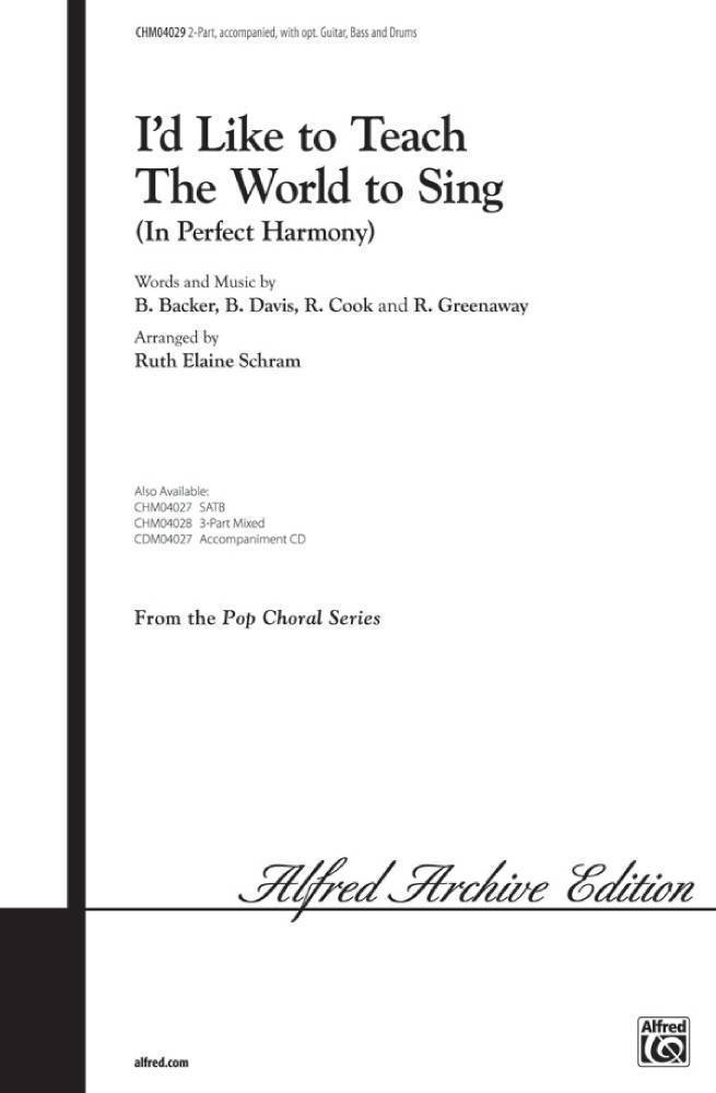 I\'d Like to Teach the World to Sing (In Perfect Harmony)