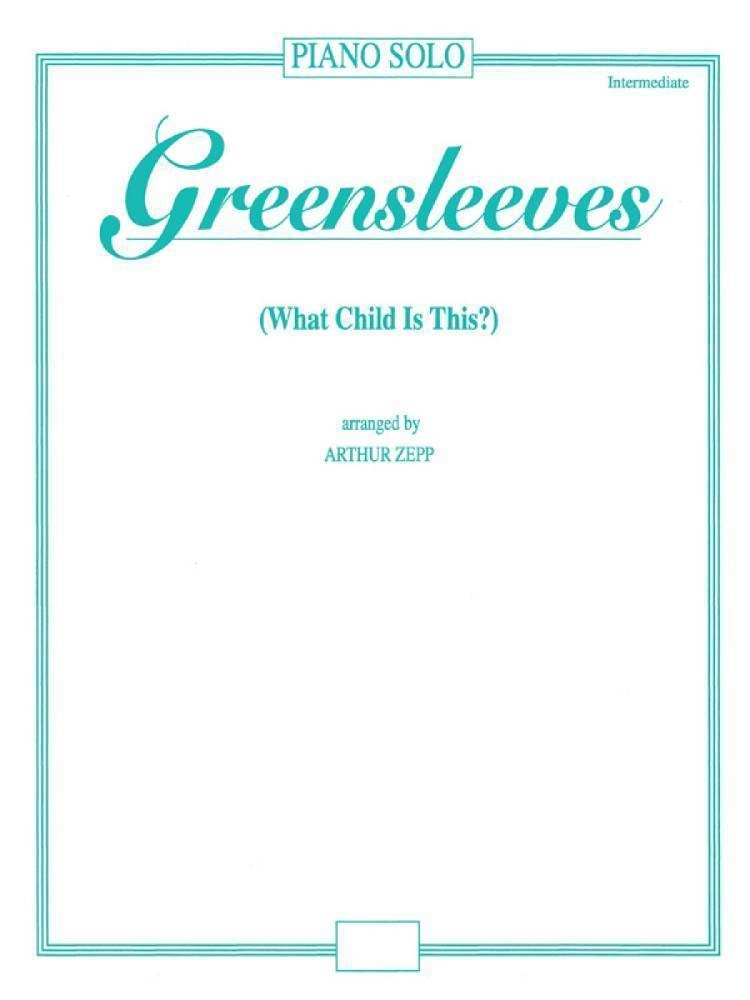 Greensleeves (What Child Is This?)