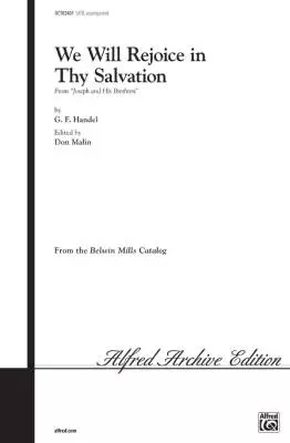 We Will Rejoice in Thy Salvation (from Joseph and His Brethren)
