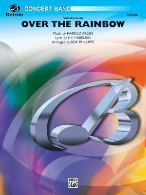 Belwin - Over the Rainbow (from <i>The Wizard of Oz</i>), Variations on