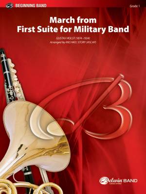 Belwin - March from <i>First Suite for Military Band</i>
