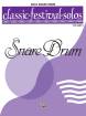 Belwin - Classic Festival Solos (Snare Drum), Volume 2 Solo Book (Unaccompanied)