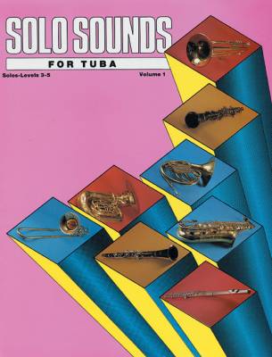 Belwin - Solo Sounds for Tuba, Volume I, Levels 3-5
