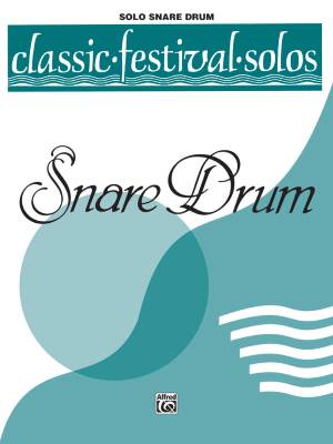 Belwin - Classic Festival Solos (Snare Drum), Volume 1 Solo Book (Unaccompanied)