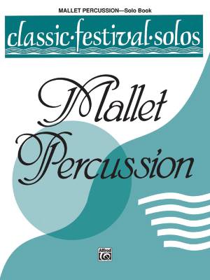 Belwin - Classic Festival Solos (Mallet Percussion), Volume 1 Solo Book